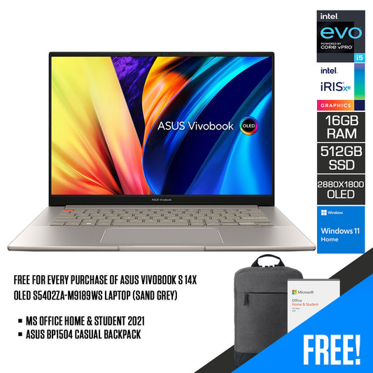 Asus Vivobook S 14X OLED S5402ZA-M9189WS Laptop (Sand Grey) | 14.5" (2880 x 1800) | i5 12500H | 16GB RAM DDR4 | 512 GB SSD | Intel Iris Xe Graphics | Windows 11 Home | MS Office Home & Student 2021 | Asus BP1504 Casual Backpack